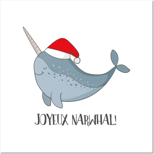 Joyeux Narwhal- Cute Narwhal Whale Christmas Posters and Art